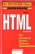 HTML 3.0 und 3.2 - Die preiswerte Schnell-Referenz