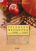 Pflanzenweisheiten von Apfel bis Zimt