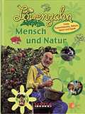 Lwenzahn - Mensch und Natur mit Peter Lustig