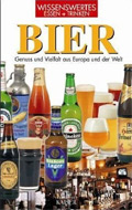 Bier - Genuss und Vielfalt aus Europa und der Welt