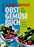 Ulmers großes Obst & Gemüse Buch