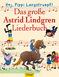Das große Astrid Lindgren Liederbuch
