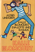 Kalle Blomquist, Eva-Lotte und Rasmus - Teil 3