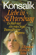 Liebe in St. Petersburg, Es blieb nur ein rotes Segel, Transsibirien-Express
