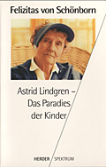 Astrid Lindgren - Das Paradies der Kinder