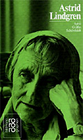 Astrid Lindgren - Selbstzeugnisse und Bilddokumente