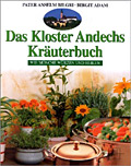 Das Kloster Andechs Kräuterbuch
