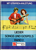 Lieder, Songs und Gospels - Band 2