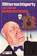 Mitternachtsparty von und mit Alfred Hitchcock